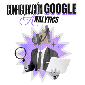 CONFIGURACION-GOOGLE-ANALYTICS-INTERACTIVA